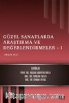 Güzel Sanatlarda Araştırma ve Değerlendirmeler - I / Aralık 2021