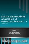 Eğitim Bilimlerinde Araştırma ve Değerlendirmeler I / Aralık 2021