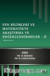 Fen Bilimleri ve Matematikte Araştırma ve Değerlendirmeler -II / Aralık 2021