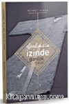 Efendimiz'in İzinde Günlük Hayat