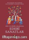 Söz ve Sihir Arasında Edebi Sanatlar