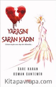 Yarasını Saran Kadın