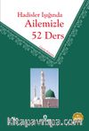 Hadisler Işığında Ailemizle 52 Ders