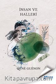 İnsan ve Halleri