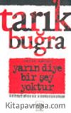 Yarın Diye Bir Şey Yoktur