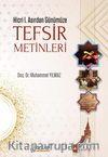 Hicri I. Asırdan Günümüze Tefsir Metinleri