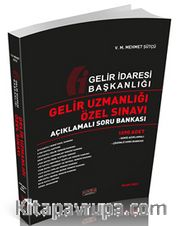 Gelir Uzmanlığı Özel Sınavı Açıklamalı Soru Bankası