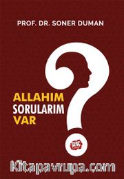 Allahım Sorularım Var?