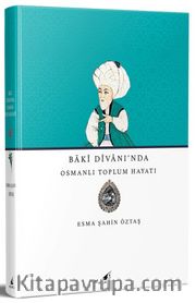 Baki Divanı’nda Osmanlı Toplum Hayatı
