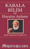 Kabala Bilim ve Hayatın Anlamı