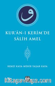 Kur’an-ı Kerim’de Salih Amel
