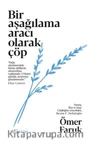 Bir Aşağılama Aracı Olarak Çöp