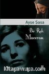 Bir Ruh Macerası