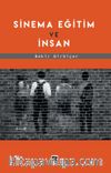 Sinema Eğitim ve İnsan