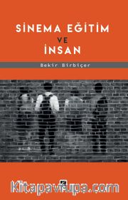 Sinema Eğitim ve İnsan