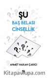 Şu Baş Belası Cinsellik