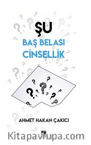 Şu Baş Belası Cinsellik