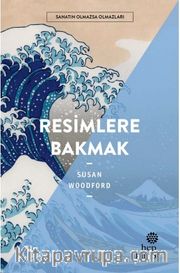 Resimlere Bakmak