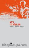 Ateş Tecrübeleri