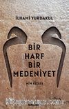 Bir Harf Bir Medeniyet & Mim Kitabı