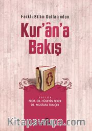 Farklı Bilim Dallarından Kur’an’a Bakış