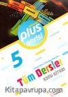 5. Sınıf Plus Serisi Tüm Dersler Konu Kitabı