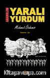 Anadolum  Yaralı Yurdum