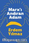 Marx'ı Andıran Adam