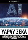 Yapay Zeka Teknolojisi ve Uygulamaları