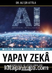 Yapay Zeka Teknolojisi ve Uygulamaları