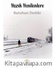 Yazık Yenilenlere