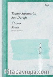 Tramp Steamer’ın Son Durağı