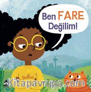 Ben Fare Değilim!