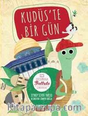 Kudüs’te Bir Gün