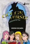Gölge Hırsız & Müzedeki Sır