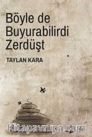 Böyle De Buyurabilirdi Zerdüşt