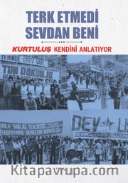 Terk Etmedi Sevdan Beni / Kurtuluş Kendini Anlatıyor 8