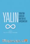 Yalın Yönetim, Yalın Liderlik, Yalın Üretim ve Yalın Girişimcilik