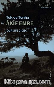 Tek ve Tenha Akif Emre