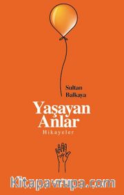 Yaşayan Anlar
