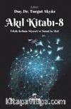 Akıl Kitabı 8 & Fıkıh, Kelam, Siyaset ve Sanatta Akıl