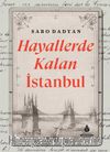 Hayallerde Kalan İstanbul