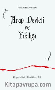 Arap Devleti ve Yıkılışı