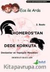 Homeros'tan Dede Korkut'a Destanlar ve Tepegöz / Ece ile Arda Efsaneler Dizis