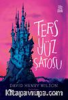 Ters Yüz Şatosu