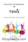 Bazı Kuvvet Antrenmanları ve Tenis