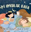 İyi Uykular Baba