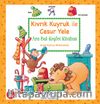 Kıvrık Kuyruk İle Cesur Yele / Ara-Bul-Keşfet Kitabım