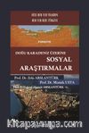 Doğu Karadeniz Üzerine Sosyal Araştırmalar