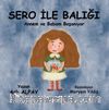 Sero İle Balığı & Annem ve Babam Boşanıyor.